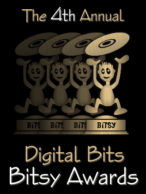 The 4th Annual Digital Bits Bitsy Awards!  Come on in...!