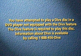 Divx advertising on my DVD player - ggrrr!