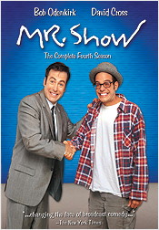Mr. Show: The Complete Fourth Season