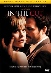 In the Cut: Unrated Director's Edition