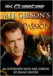 ABC Primetime: Mel Gibson's Passion