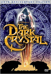 The Dark Crystal: 25th Anniversary Edition