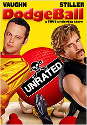 Dodgeball: A True Underdog Story - Unrated Version