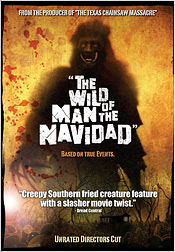 The Wild Man of the Navidad: Unrated Director's Cut