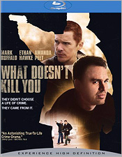 What Doesn't Kill You (Blu-ray Disc)