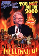 Jerry Springer: Too Hot for TV 2000