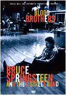 Bruce Springsteen and the E Street Band: Blood Brothers