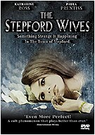 The Stepford Wives: Silver Anniversary Edition