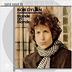 Bob Dylan: Blonde on Blonde (SACD)