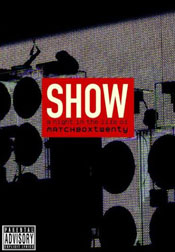 Show: A Night in the Life of Matchbox Twenty